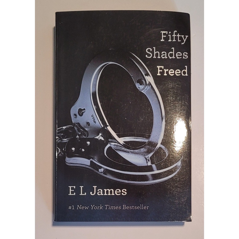 Fifty Shades‎ Freed: Book Three of the Fifty Shades Trilogy  VERY GOOD